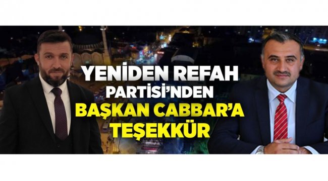 Kayseri Develi'de Yeniden Refah'tan Başkan Cabbar'a esnaf teşekkürü